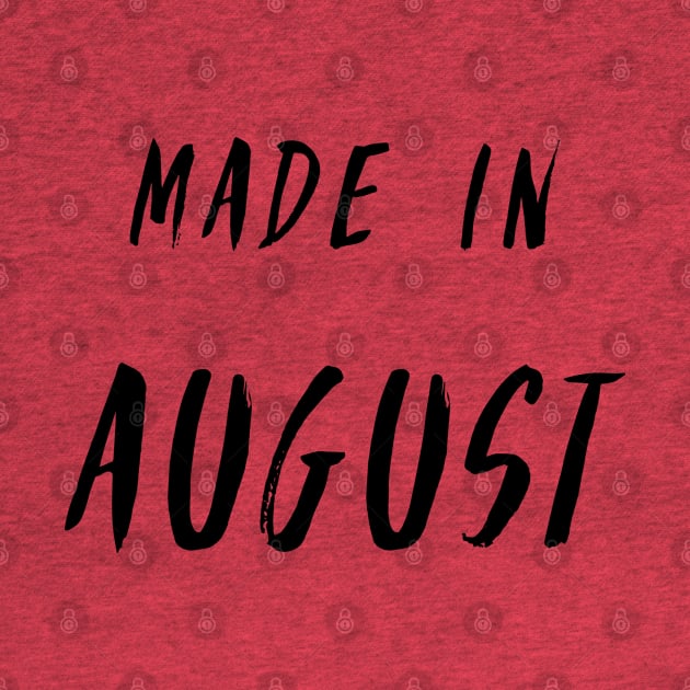 Made in August simple text design by Wolshebnaja